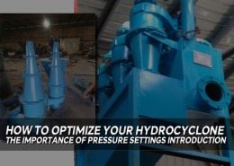 Hydrocyclone Pressure Settings 260x185 - Knowledges