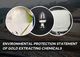 Environmental Protection Statement of Gold Extracting Chemicals 260x185 - Knowledges