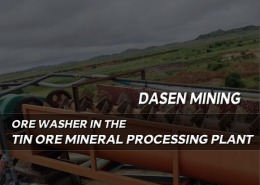 tin ore mineral processing plant 260x185 - Knowledges